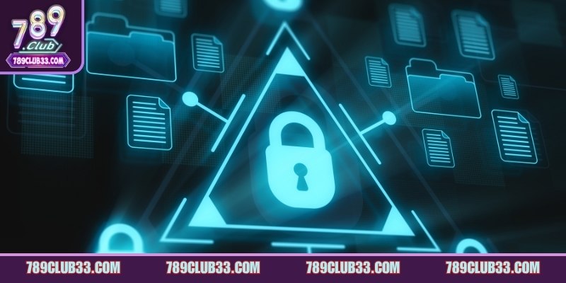 Chính sách bảo mật 789Club cam kết an toàn